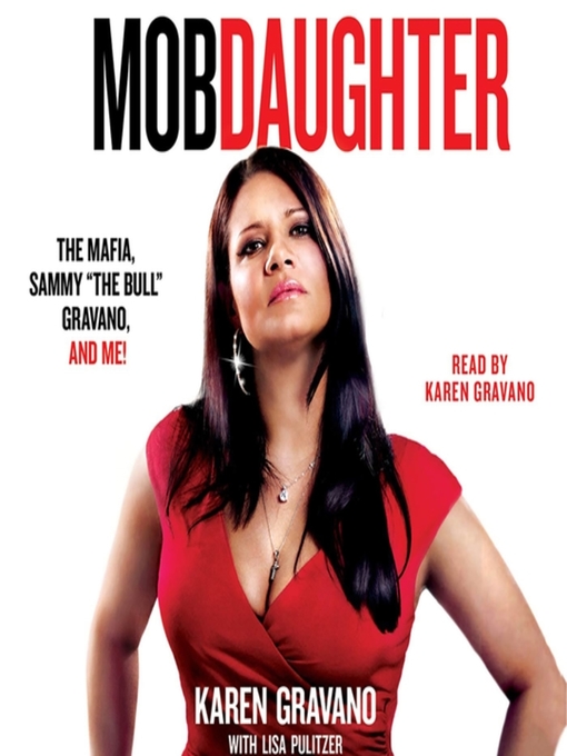Title details for Mob Daughter by Karen Gravano - Available